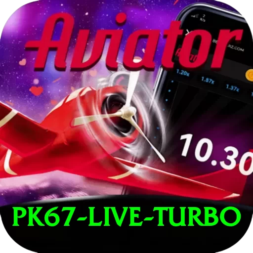 pk67 Live Turbo - 2